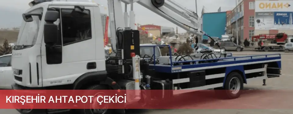 Kırşehir İli Ahtapot Çekici